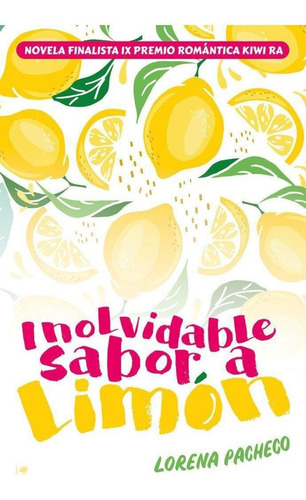 Libro: Inolvidable Sabor A Limon. Pacheco, Lorena. Ediciones