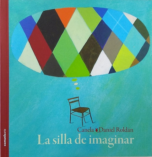 Silla De Imaginar - Roldán Canela 