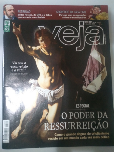 Revista Veja 2420 Poder Da Ressurreição Petrolão Jesus Crist