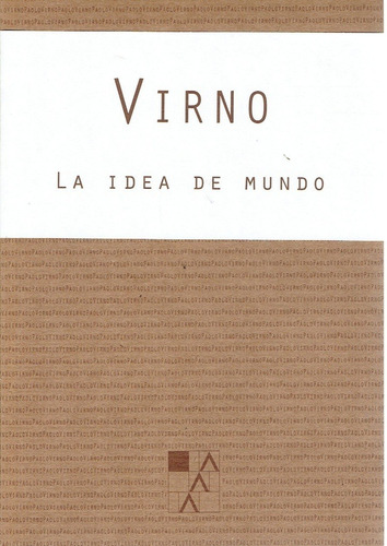 Idea De Mundo, La - Paolo Virno