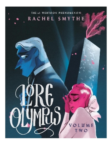 Lore Olympus: Volume Two - Rachel Smythe. Eb9