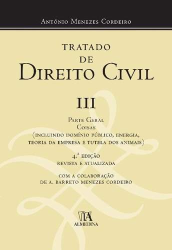 Tratado De Direito Civil - Vol. Iii, De Cordeiro, Antonio Menezes. Editora Almedina, Edição 04ed Em Português, 19