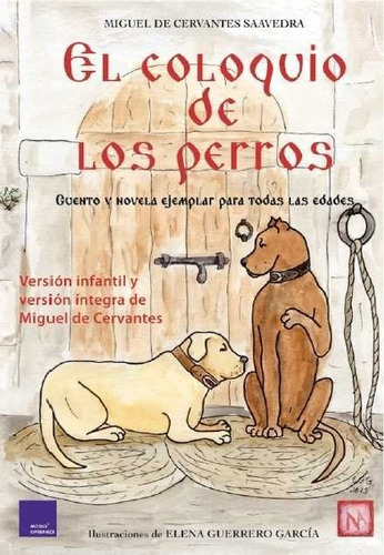 Libro Coloquio De Los Perros,el - De Cervantes, Miguel