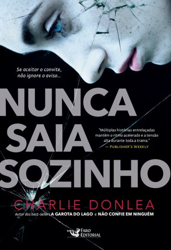 Nunca Saia Sozinho, de Donlea, Charlie. Editora Faro Editorial Eireli, capa mole em português, 2020