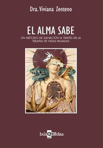 El Alma Sabe /  Viviana Centeno