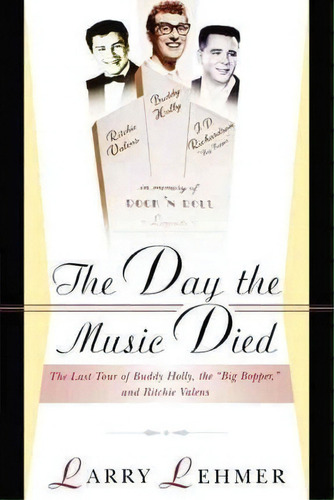 The Day The Music Died, De Larry Lehmer. Editorial Omnibus Press, Tapa Blanda En Inglés