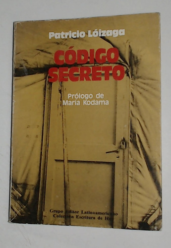 Codigo Secreto - Loizaga, Patricio