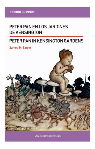 Peter Pan In Kensington Garden / Peter Pan En Los Jardines