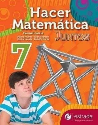 Hacer Matematica Juntos 7 Estrada (novedad 2019) - Sessa Ca