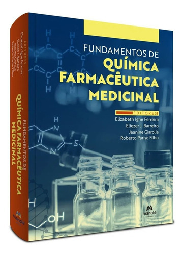 Livro: Fundamentos De Química Farmacêutica Medicinal 1ª Edição