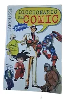 Comprar Diccionario De Comic Ilustrado, De Patrick Gaumer, Claude Moliterni. Editorial Larusse, Tapa Blanda En Español, 1994