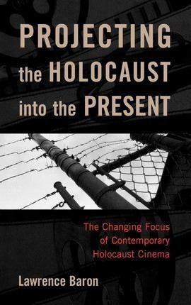 Libro Projecting The Holocaust Into The Present - Lawrenc...