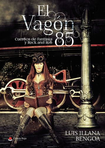 El Vag&#243;n 85 (libro Original)