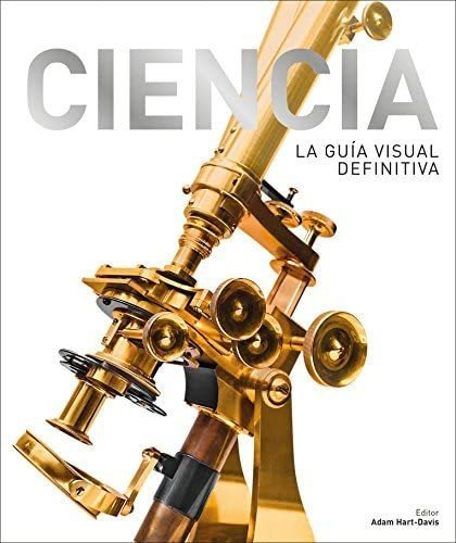 Libro: Ciencia: La Guía Visual Definitiva (spanish Editio&..