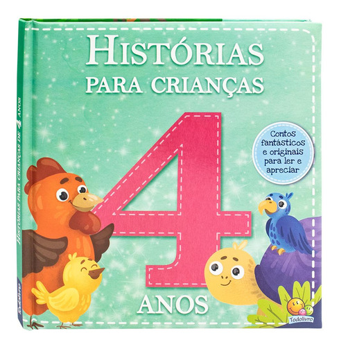 Histórias Para Crianças...4 anos, de Little Pearl Books. Editora Todolivro, capa dura, edição 1 em português, 2023