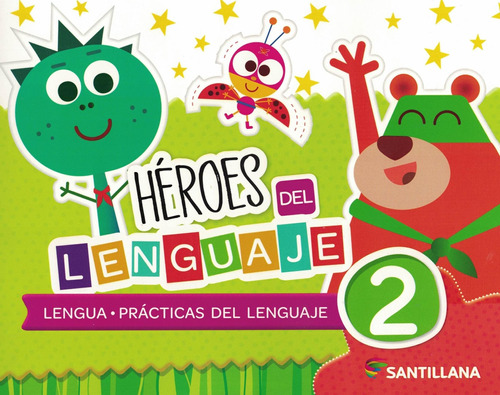Héroes Del Lenguaje 2 - Lengua. Prácticas Del Lenguaje