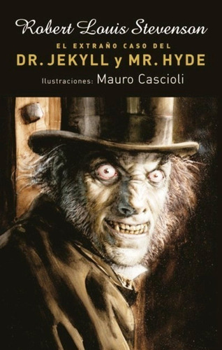 Extraño Caso Del Dr. Jekyll Y Mr. Hyde - Robert Louis Steven