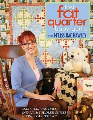 Libro Fast Fat Quarter Baby Quilts With M'liss Rae Hawley...