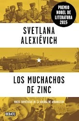 Los Muchachos De Zinc - Svetlana Alexievich - Debate