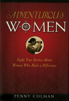 Libro Adventurous Women: Eight True Stories About Women W...