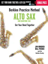 Comprar Berklee Practice Method Alto Sax And Baritone Sax: Get Your 