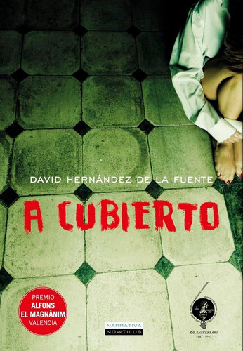 A Cubierto, De Hernández De La Fuente, David. Editorial Ediciones Nowtilus, Tapa Blanda En Español