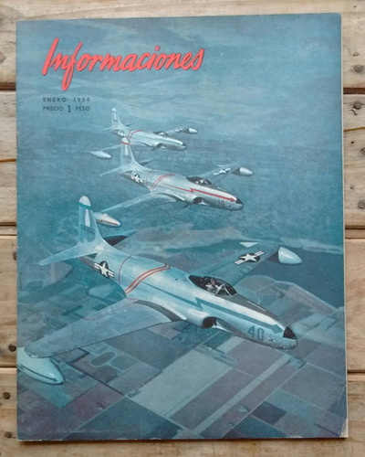 Revista Informaciones Embajada Usa 01 1954 Aviación O'neill