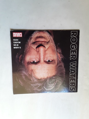 Roger Waters El Album De Sus Mejores Fotos Caras