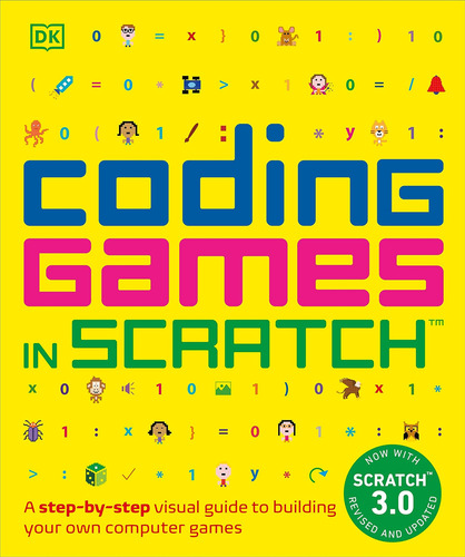 Programación Juegos Scratch: Una Guía Visual Paso A Paso Sus