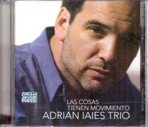 Adrian Iaies - Las Cosas Tienen Movimiento - Cd Original