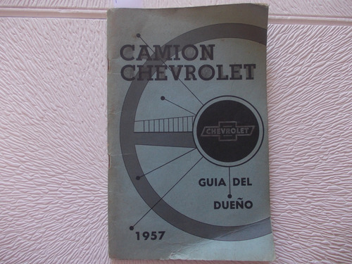 Manual Original Camion Chevrolet 1957castellano(ref.1/8)
