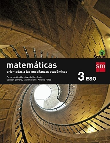 Matemáticas Orientadas A Las Enseñanzas Académicas. 3 Eso. S