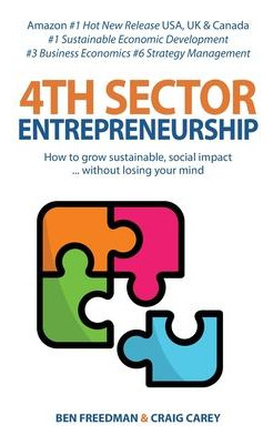 Libro 4th Sector Entrepreneurship : How To Lead And Grow ...