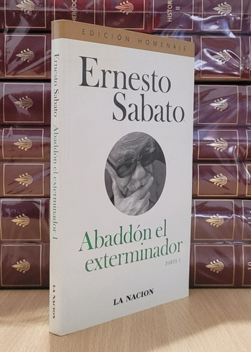 Abaddon El Exterminador - Ernesto Sabato - La Nación 