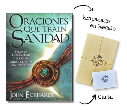 Oraciones Que Traen Sanidad John Eckhardt