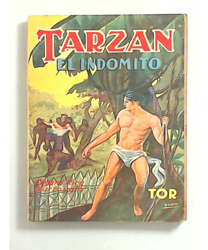 Tarzan El Indomito - Burroughs, Edgar Rice