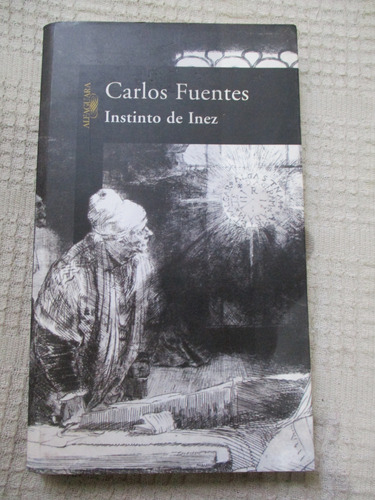 Carlos Fuentes - Instinto De Inez (c)