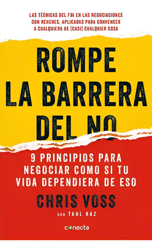 Rompe La Barrera Del No - Chris Voss - Conecta