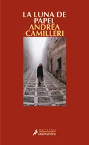Comprar Comisario Montalbano 13 - La Luna De Papel, De Camilleri, Andrea. Serie Comisario Montalbano Editorial Salamandra, Tapa Blanda En Español, 2007