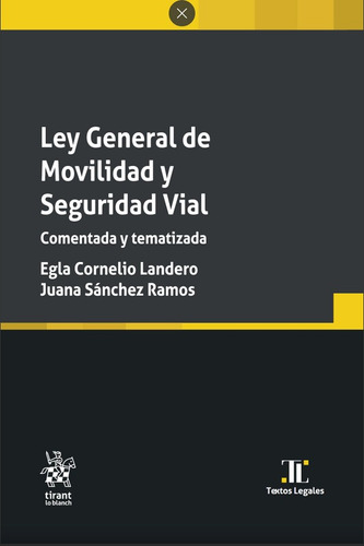 Ley General De Movilidad Y Seguridad Vial.