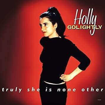 Golightly Holly Truly She Is None Other Usa Import Cd