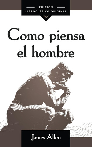 Libro: Como Piensa El Hombre (spanish Edition)