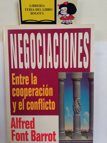 Negociaciones - Cooperación Y Conflicto - Alfred Font - 1997