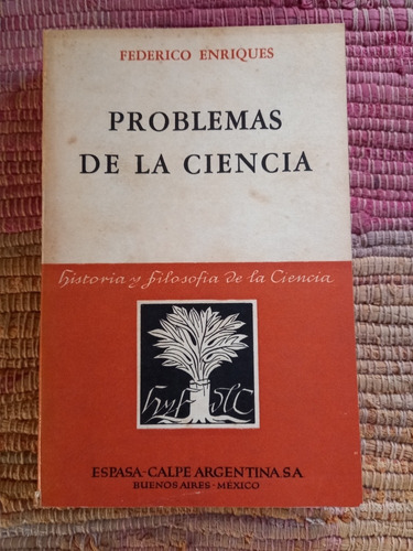 Problemas De La Ciencia - Federico Enriques