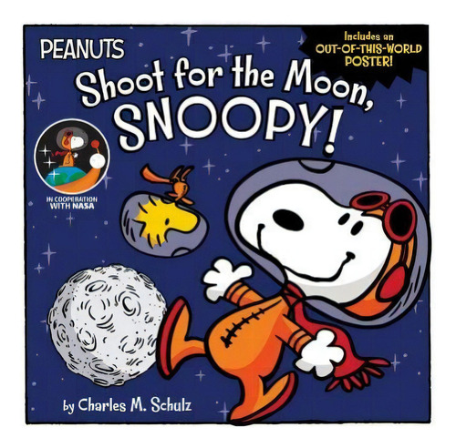 Shoot For The Moon, Snoopy!, De Charles M Schulz. Editorial Simon Spotlight, Tapa Blanda En Inglés
