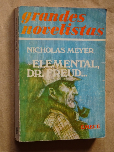 Nicholas Meyer. Elemental, Dr. Freud/