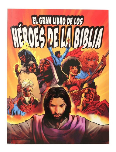 El Gran Libro De Los Héroes De La Biblia En Comics (niños)