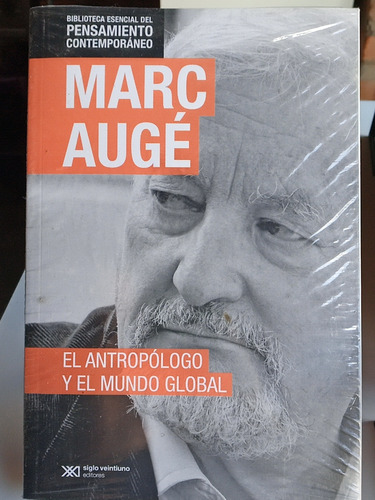 El Antrpólogo Y El Mundo Global Marc Auge