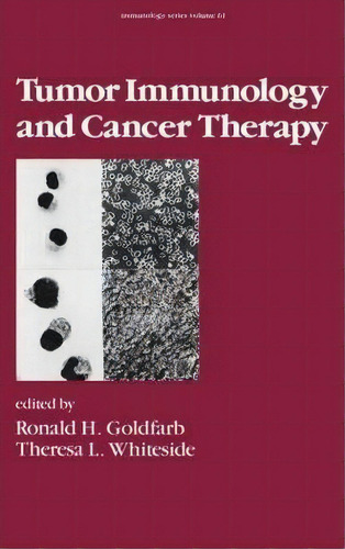 Tumor Immunology And Cancer Therapy, De R. H. Goldfarb. Editorial Taylor Francis Inc, Tapa Dura En Inglés