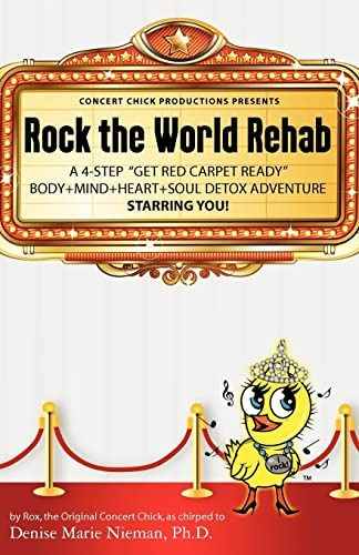 Libro: Rock The World Rehab: A 4-step  Get Red Carpet Ready 